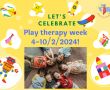 Διεθνής εβδομάδα ευαισθητοποίησης για την Παιγνιοθεραπεία (Playtherapy) 4-10/2/2024